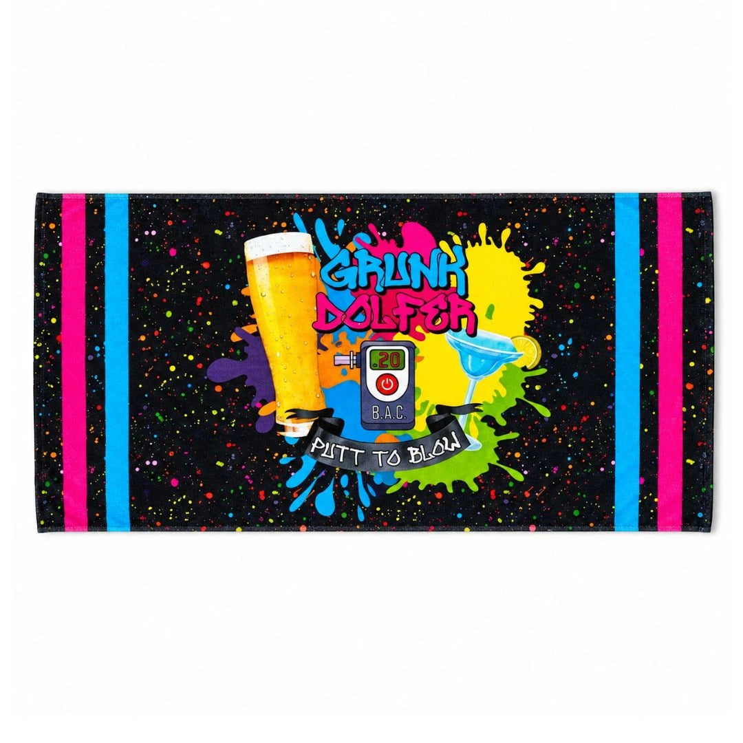 Splatter BAC Premium Cotton Towel: a rectangular black neon golf towel with a splatter design featuring a glass of beer, a breathalyzer reading .20, a cocktail, and the text GRUNK DOLFER and PUTT TO BLOW.