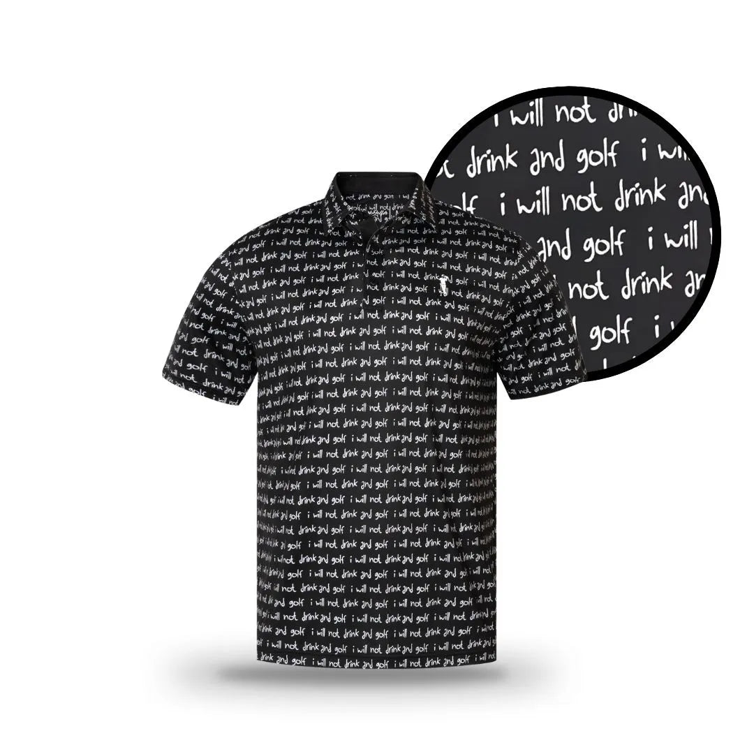 The Grunk Dolfer Black Repeat Offender polo showcases white handwritten "i will not drink and golf" text in a chalkboard style across the shirt, with a zoomed circle showing the distinct pattern up close.